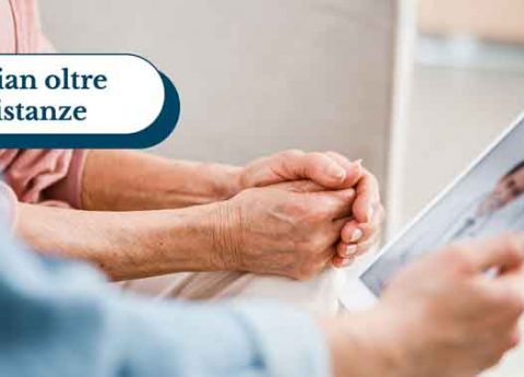 Korian va oltre alle distanze. Lontani ma vicini, sempre!