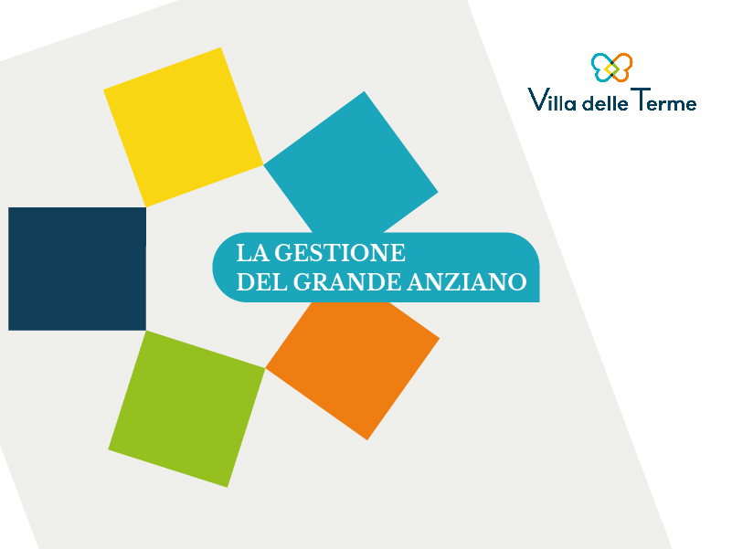 La gestione del grande anziano